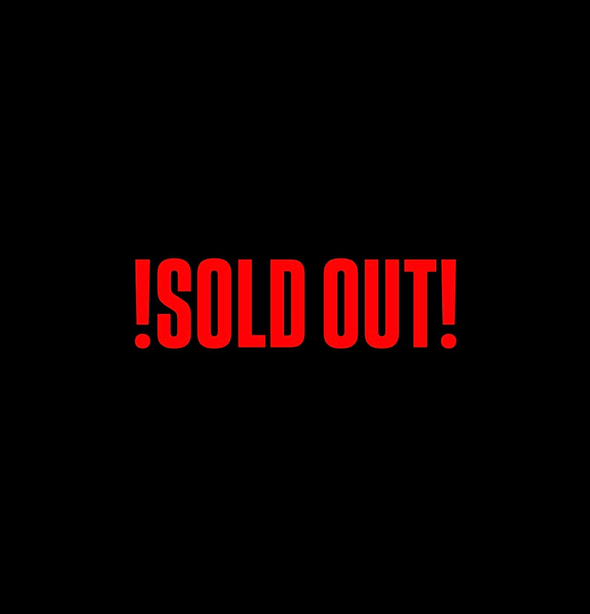 SOLD OUT ITEMS