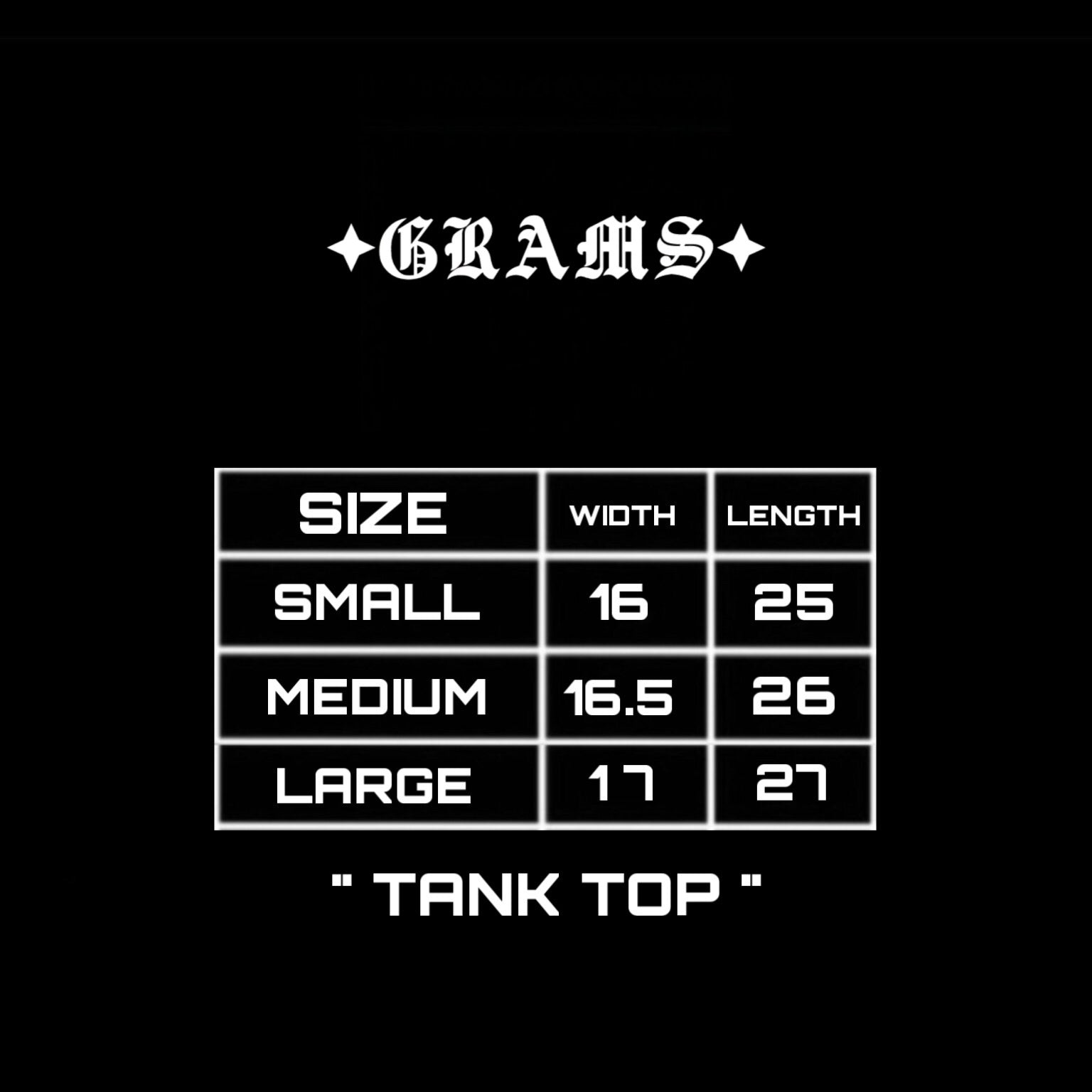 "GRAMS TANK TOP"
